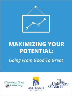 Maximizing Your Potential: Going From Good To Great
